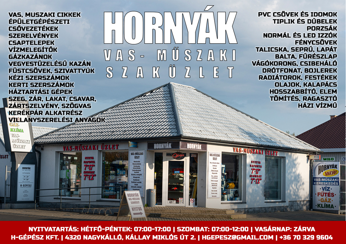 Hornyák Vas -Műszaki szaküzlet Nagykálló